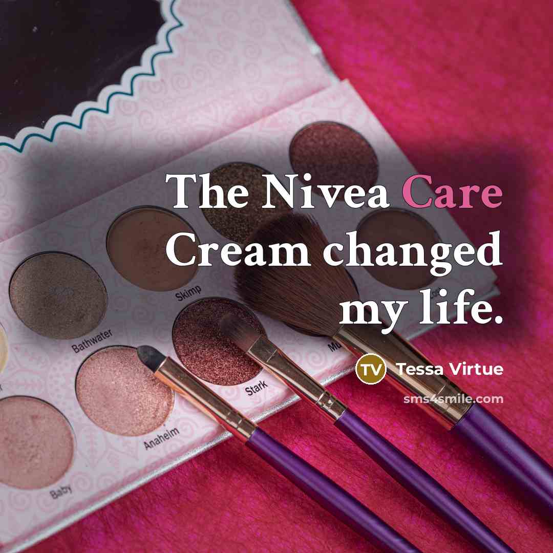 “The Nivea Care Cream changed my life.…” quote by Tessa Virtue