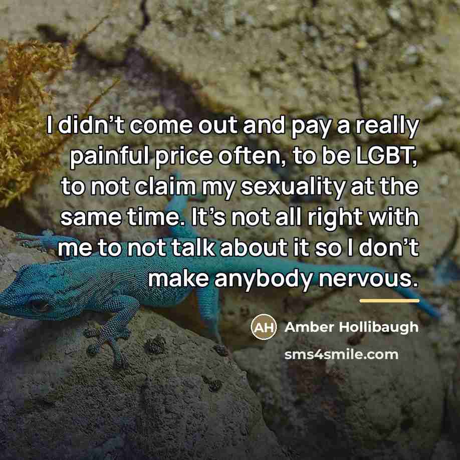 “I didn't come out and pay a really painful price…” quote by Amber Hollibaugh