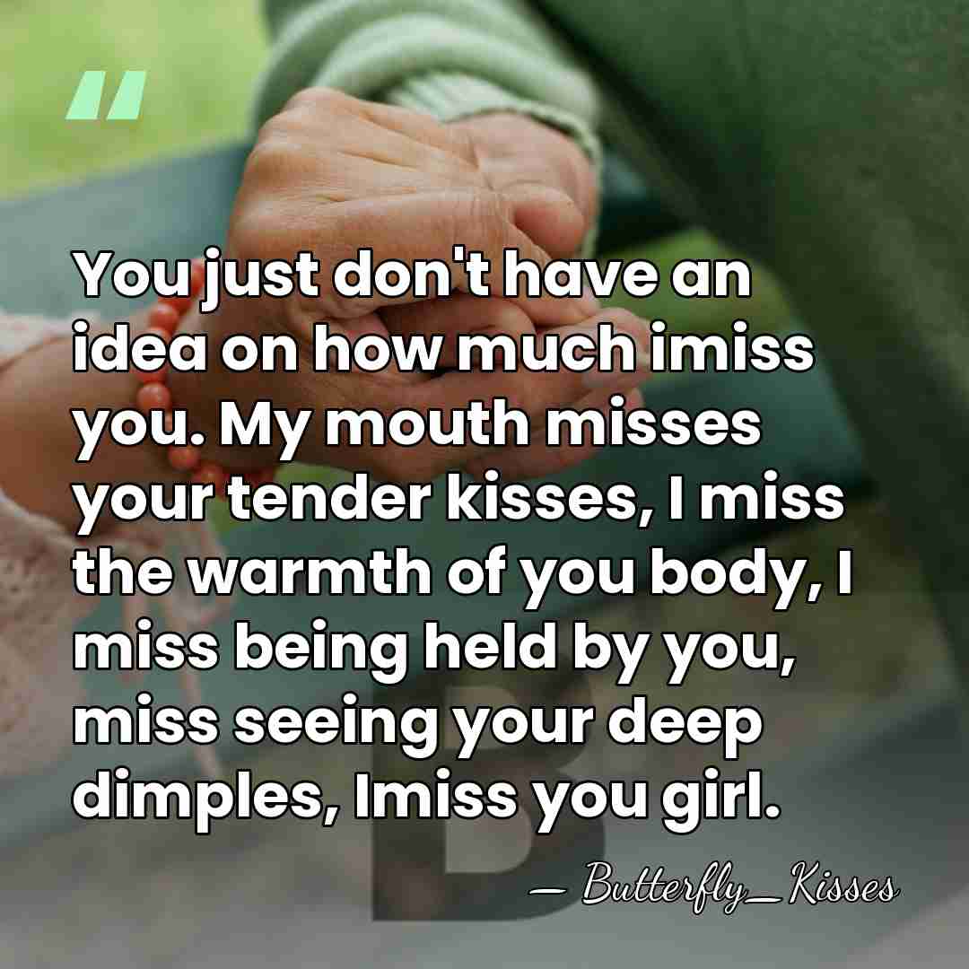 You just don't have an idea on how much imiss you. My&hellip; - Butterfly_Kisses