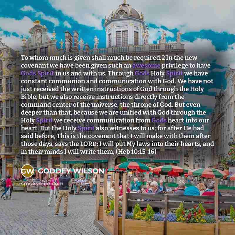 “To whom much is given shall much be required.2 In…” quote by GODDEY WILSON