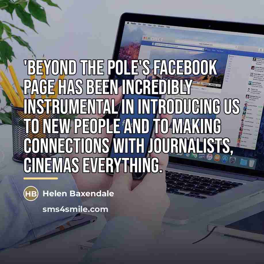 “'Beyond The Pole's Facebook page has been incredibly instrumental in…” quote by Helen Baxendale