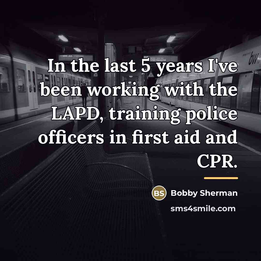 “In the last 5 years I've been working with the…” quote by Bobby Sherman