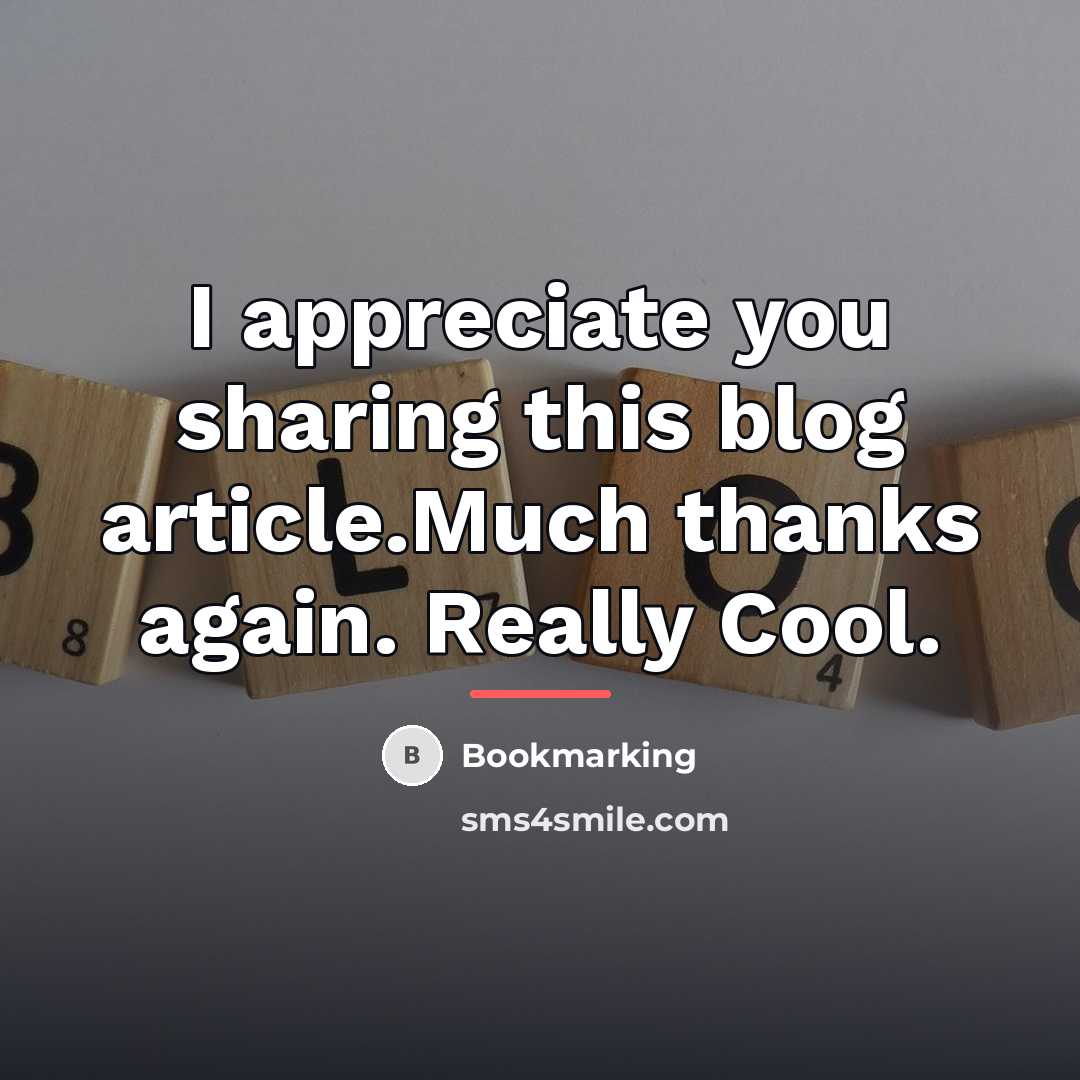 “I appreciate you sharing this blog article.Much thanks again. Really…” quote by Bookmarking