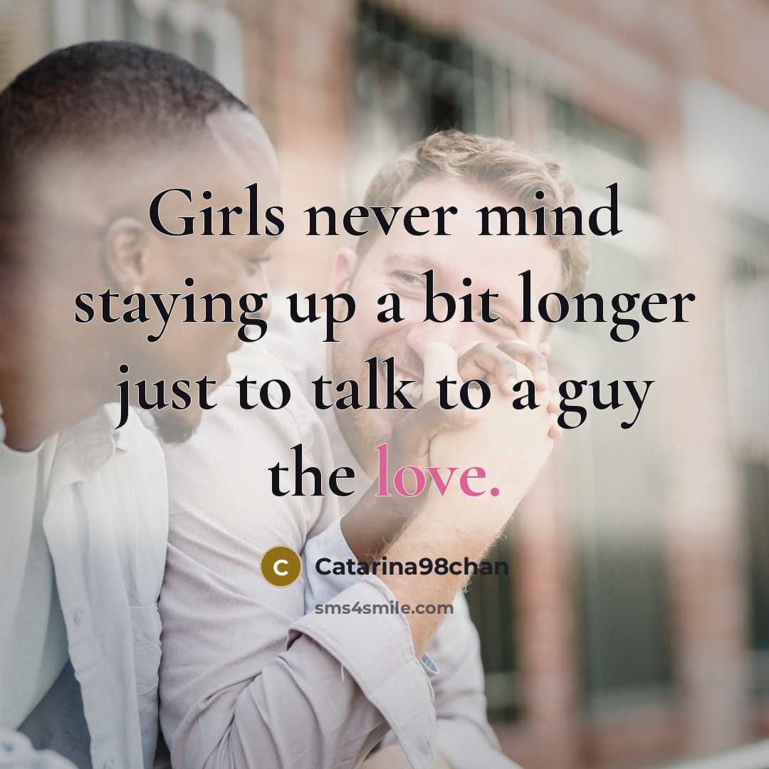 “Girls never mind staying up a bit longer just to…” quote by Catarina98chan