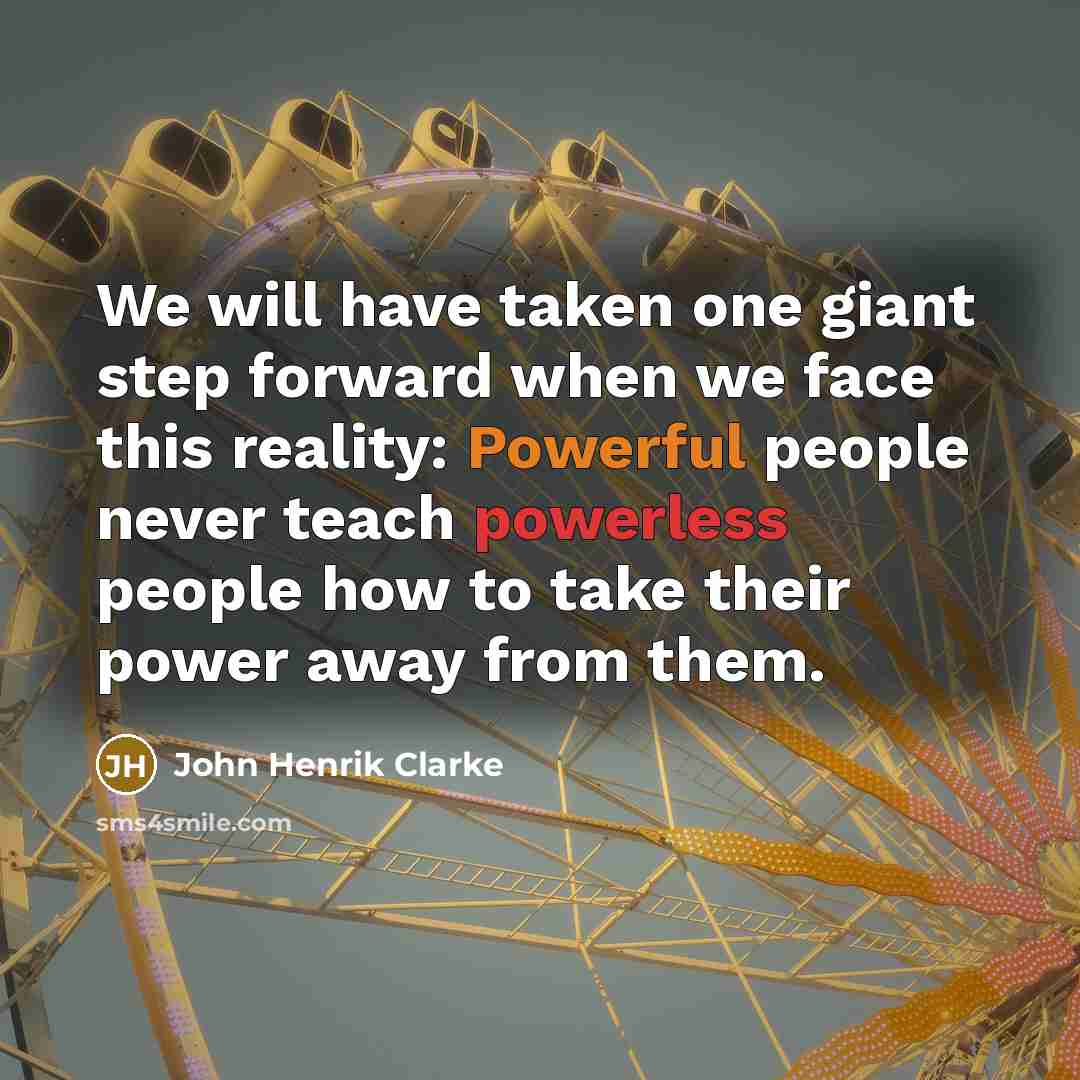 “We will have taken one giant step forward when we…” quote by John Henrik Clarke