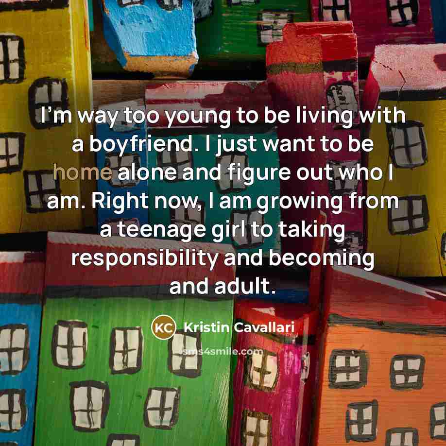 “I'm way too young to be living with a boyfriend.…” quote by Kristin Cavallari