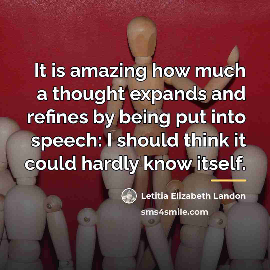 “It is amazing how much a thought expands and refines…” quote by Letitia Elizabeth Landon