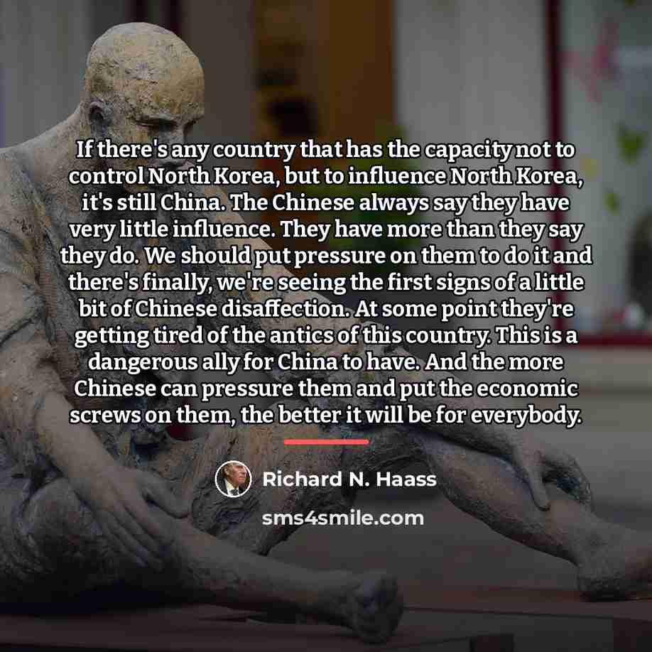 “If there's any country that has the capacity not to…” quote by Richard N. Haass