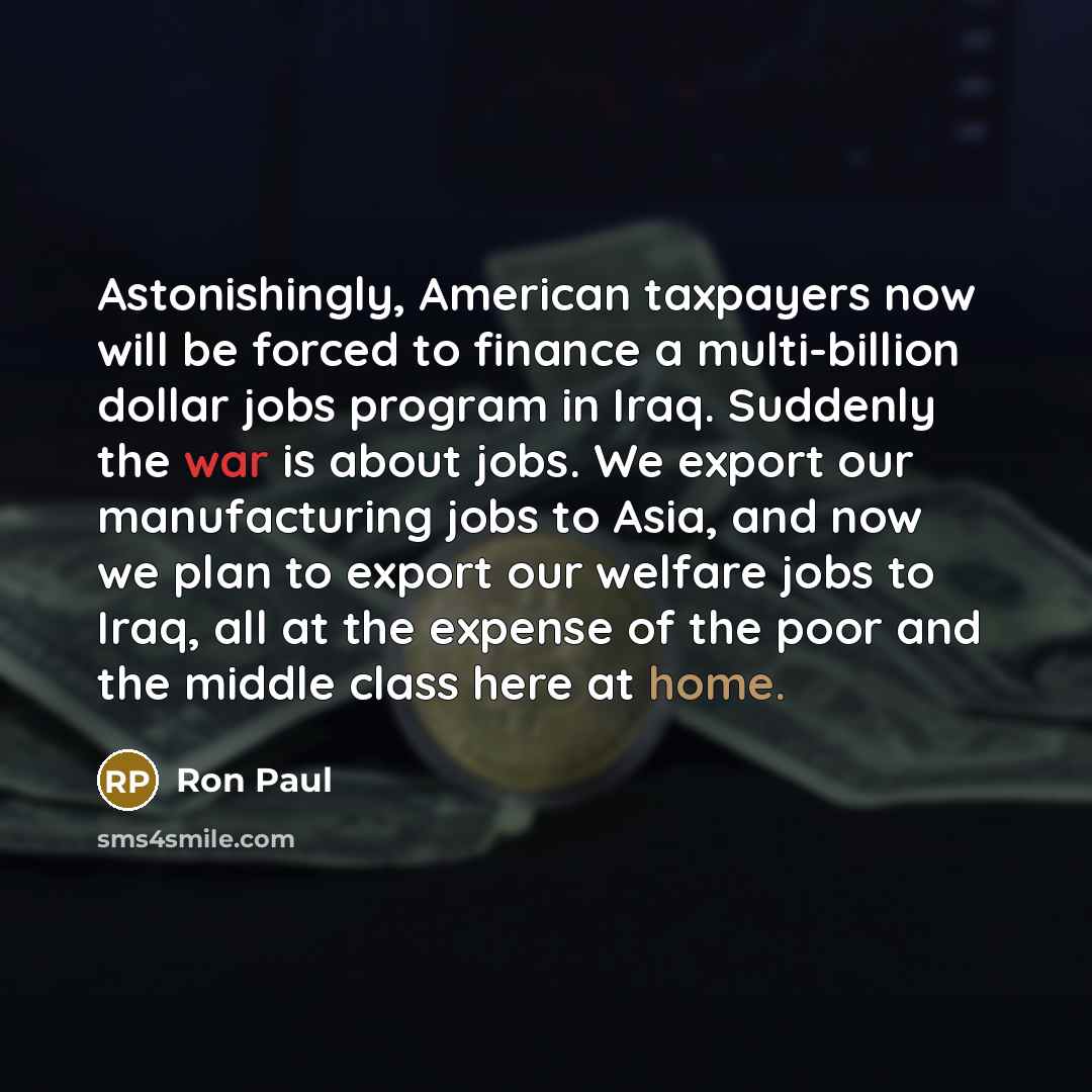 “Astonishingly, American taxpayers now will be forced to finance a…” quote by Ron Paul