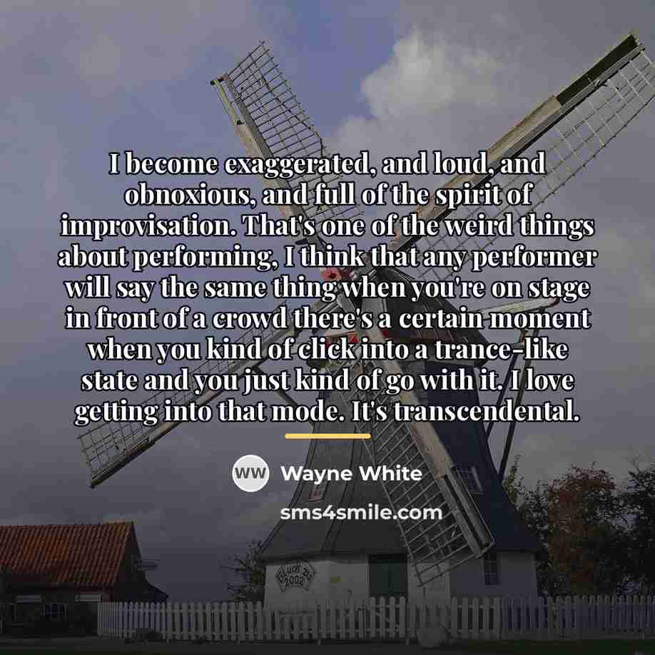 “I become exaggerated, and loud, and obnoxious, and full of…” quote by Wayne White