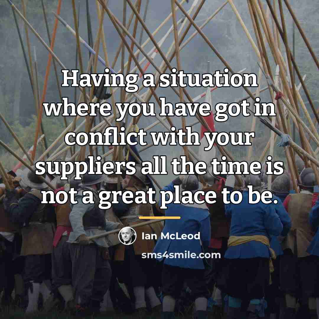 “Having a situation where you have got in conflict with…” quote by Ian McLeod