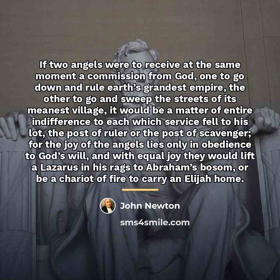 “If two angels were to receive at the same moment…” quote by John Newton