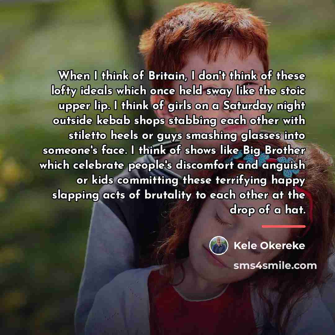 “When I think of Britain, I don't think of these…” quote by Kele Okereke