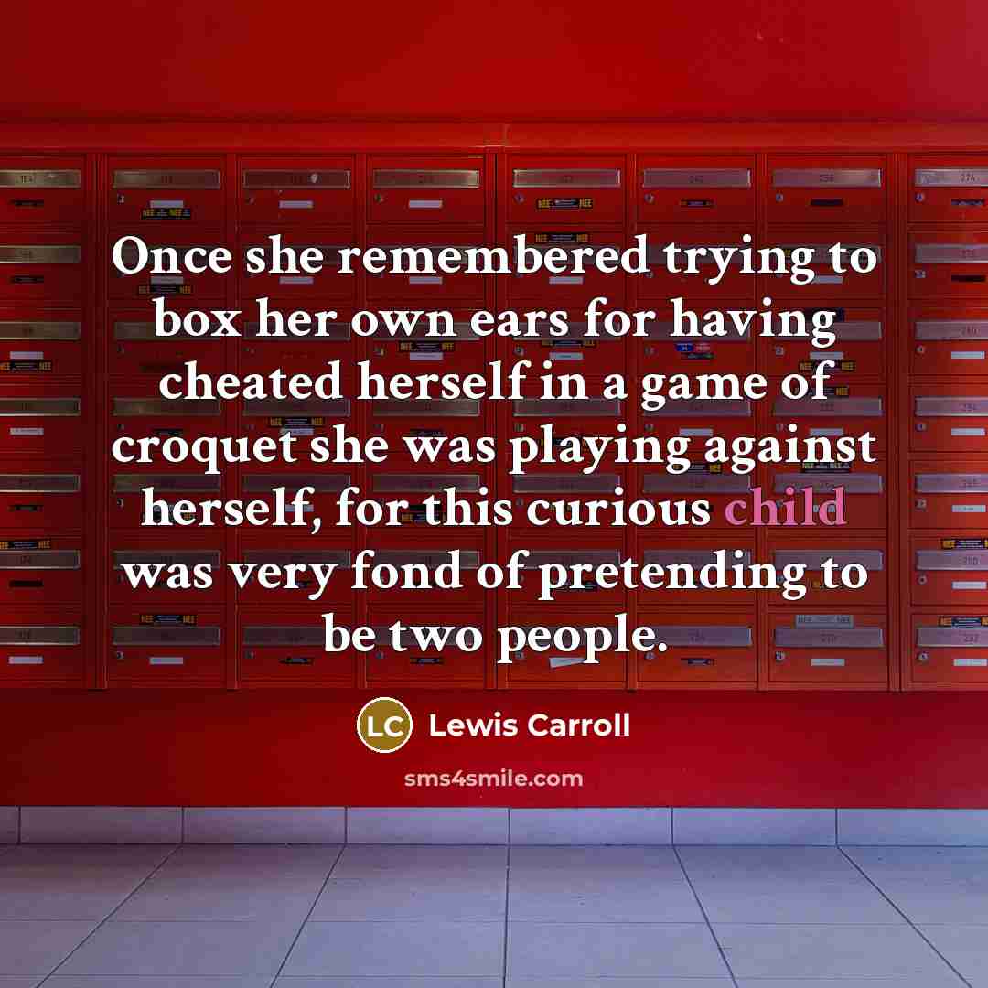 “Once she remembered trying to box her own ears for…” quote by Lewis Carroll