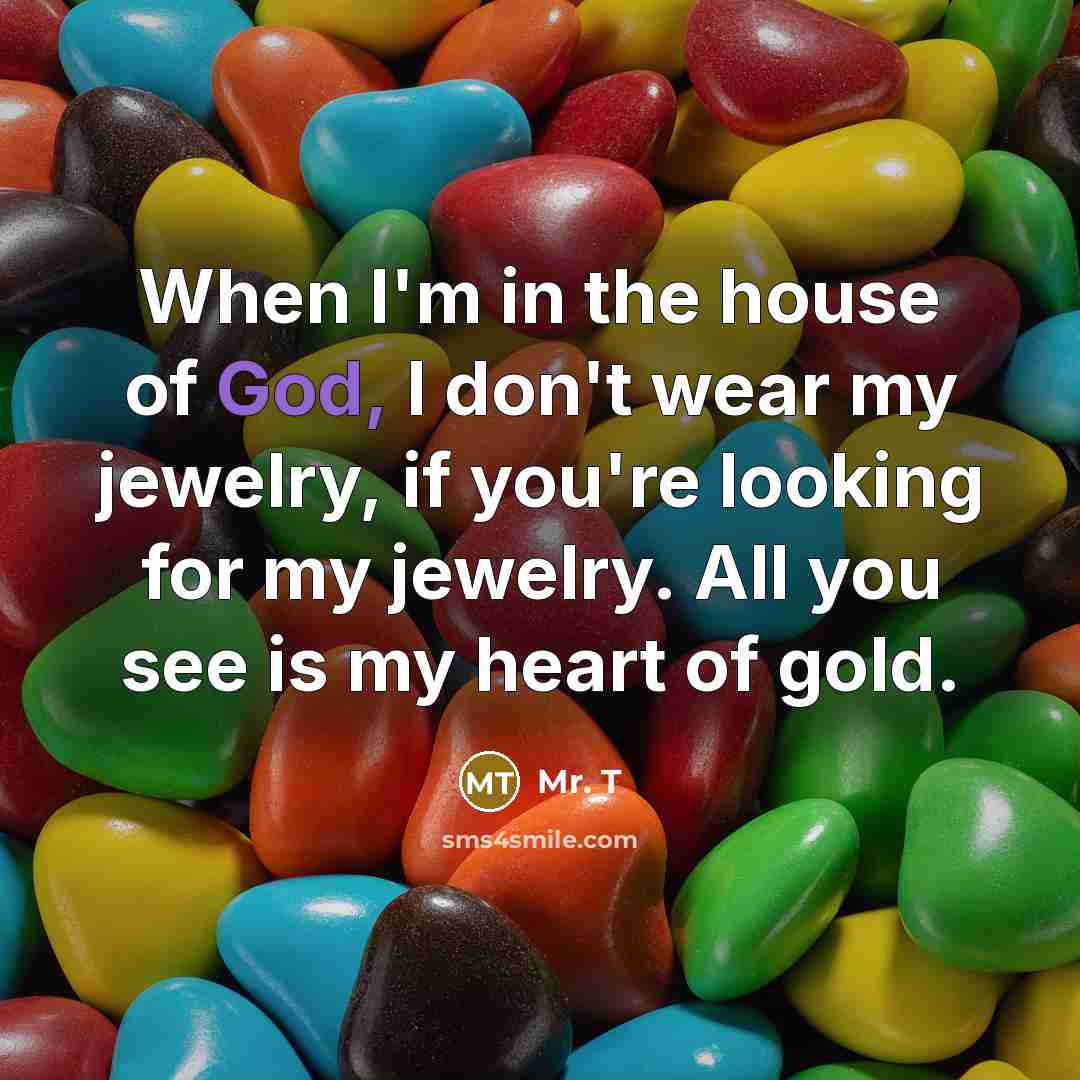 “When I'm in the house of God, I don't wear…” quote by Mr. T