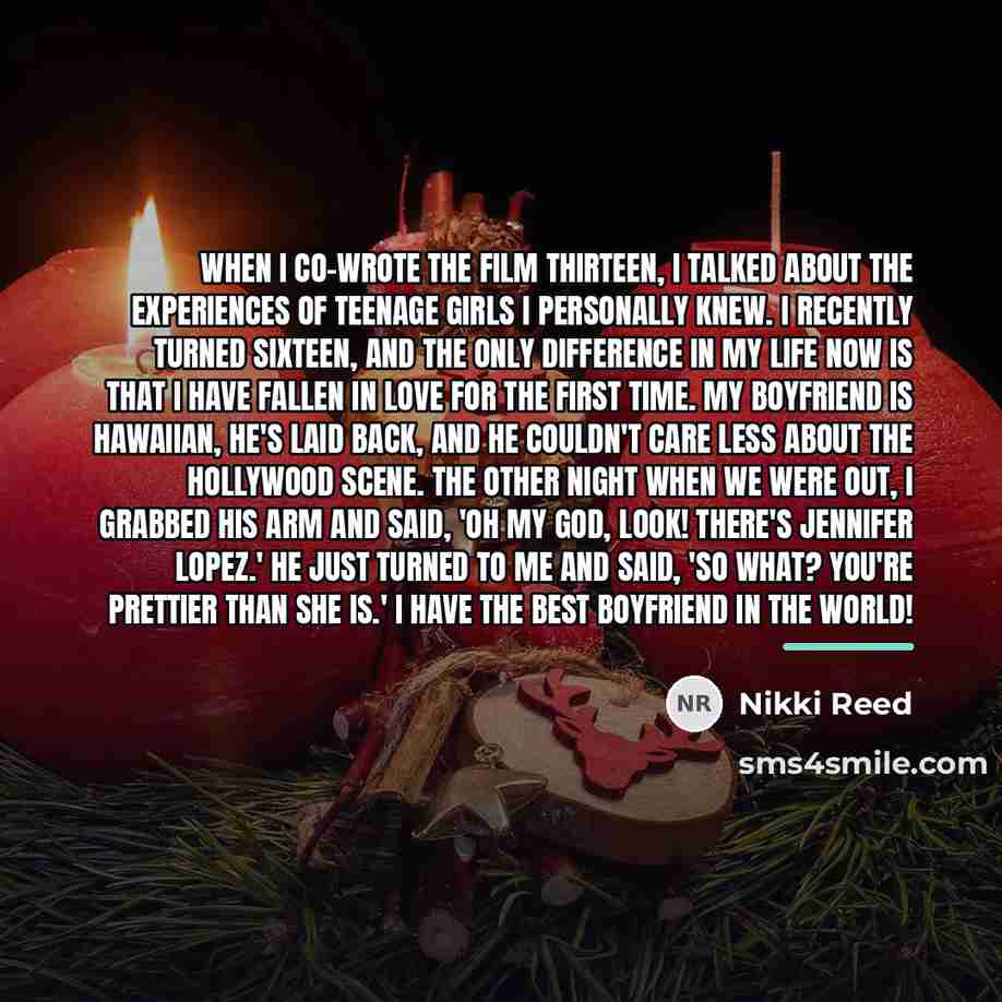 “When I co-wrote the film Thirteen, I talked about the…” quote by Nikki Reed