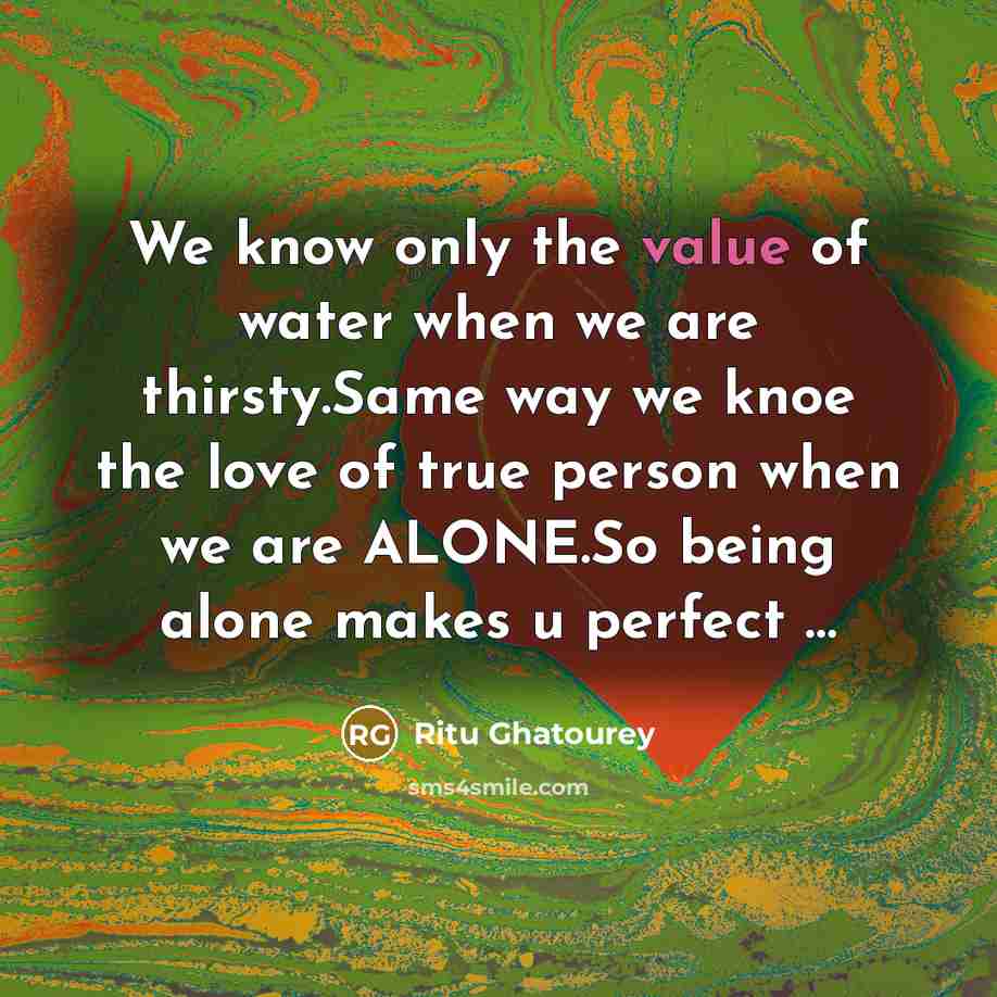 “We know only the value of water when we are…” quote by Ritu Ghatourey