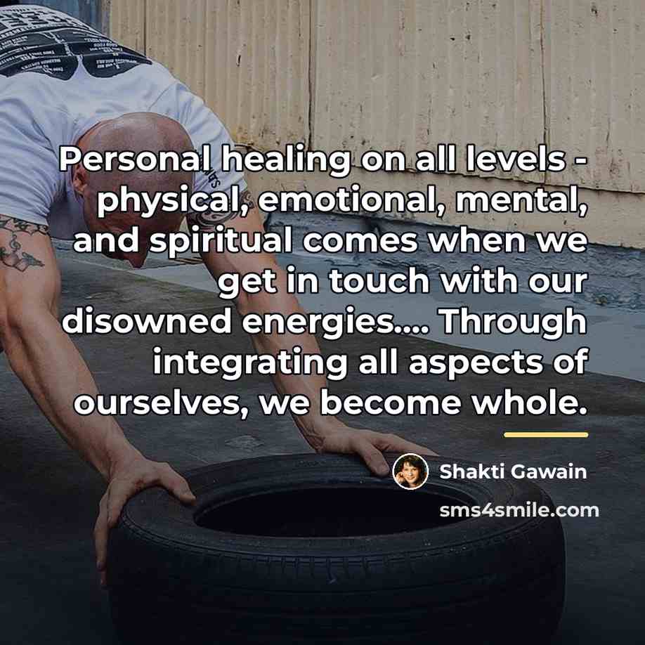 “Personal healing on all levels - physical, emotional, mental, and…” quote by Shakti Gawain