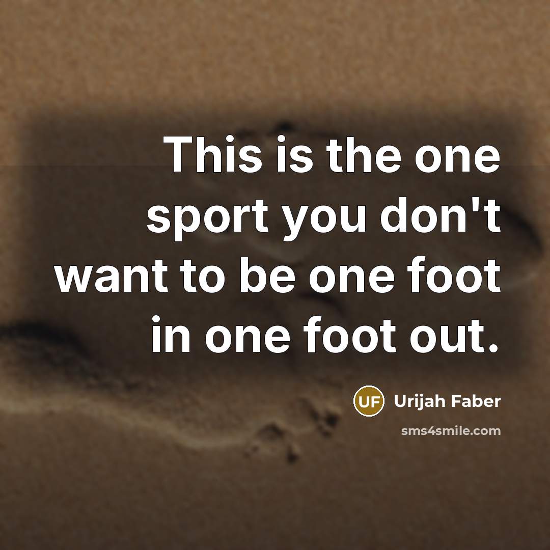 “This is the one sport you don't want to be…” quote by Urijah Faber