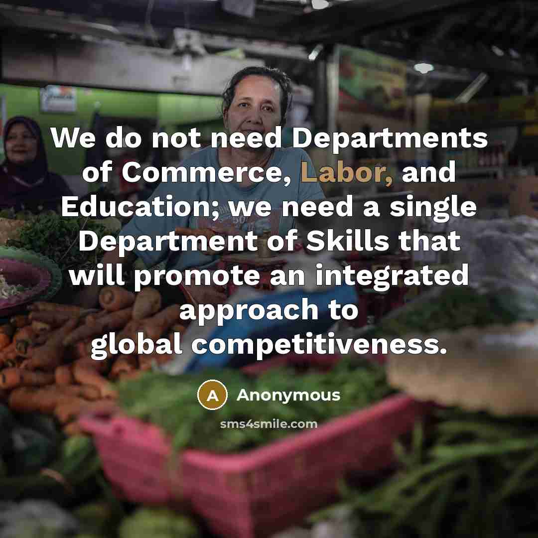 “We do not need Departments of Commerce, Labor, and Education;…” quote by Anonymous