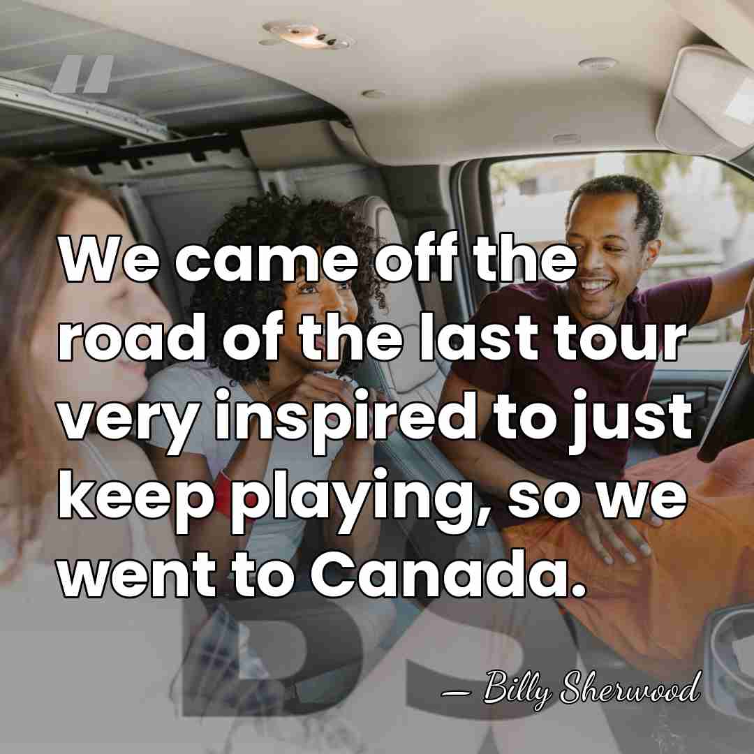 We came off the road of the last tour very inspired to&hellip; - Billy Sherwood