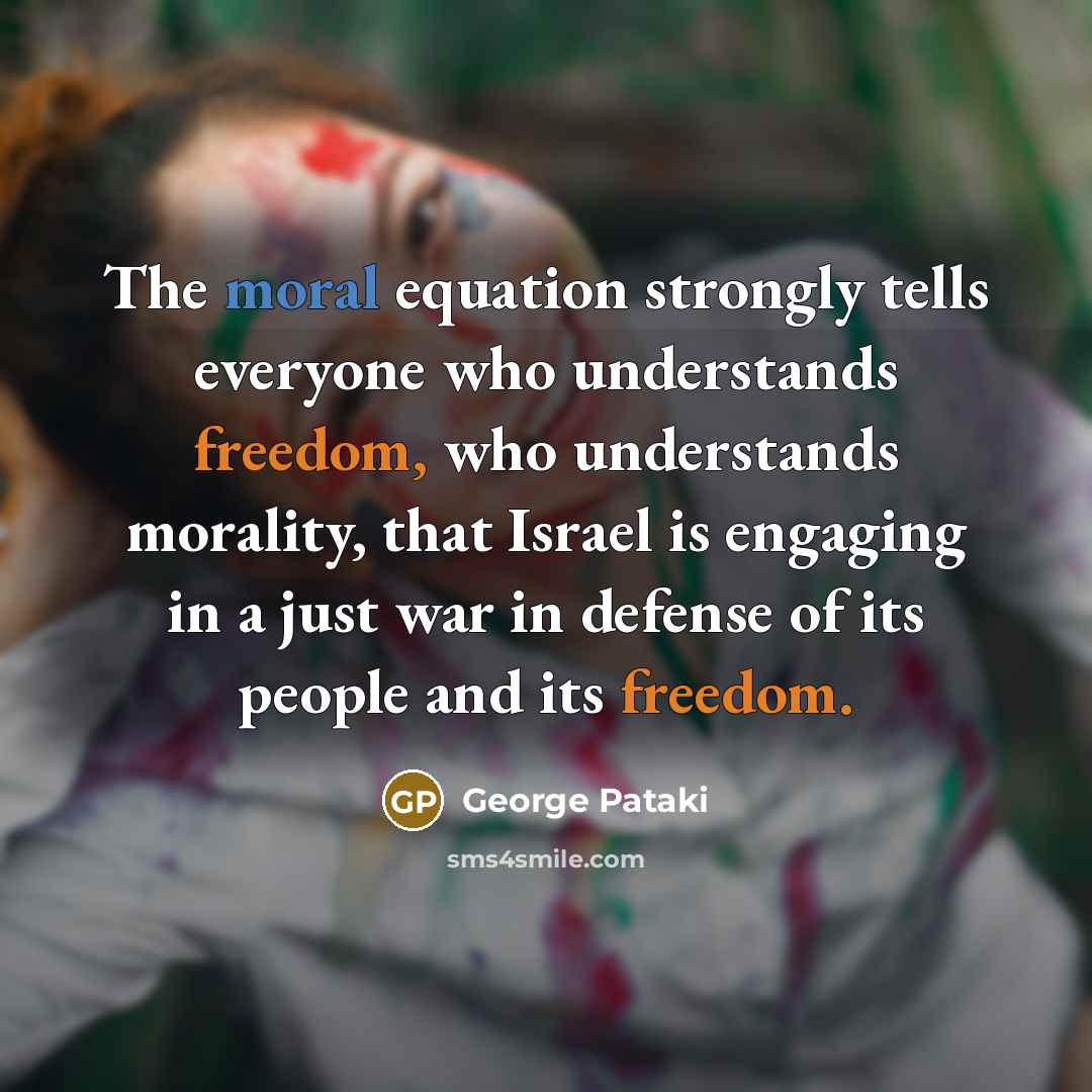 “The moral equation strongly tells everyone who understands freedom, who…” quote by George Pataki