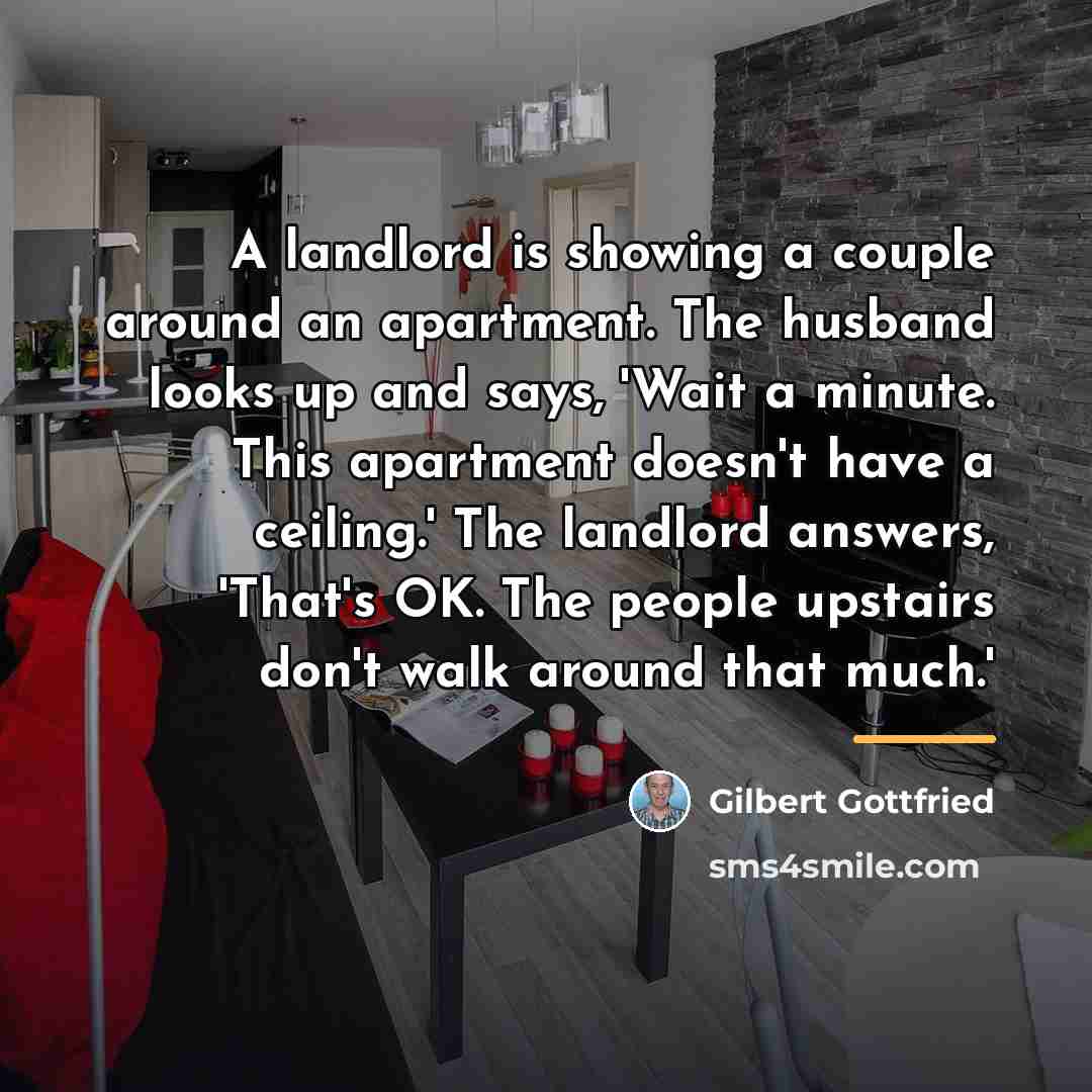 “A landlord is showing a couple around an apartment. The…” quote by Gilbert Gottfried