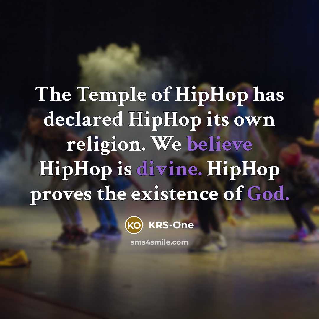 “The Temple of HipHop has declared HipHop its own religion.…” quote by KRS-One