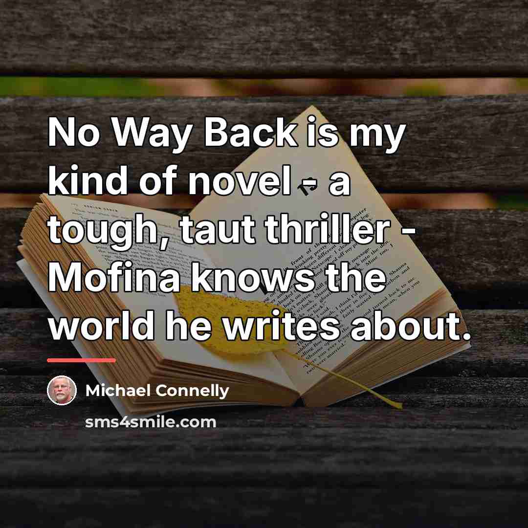 “No Way Back is my kind of novel - a…” quote by Michael Connelly