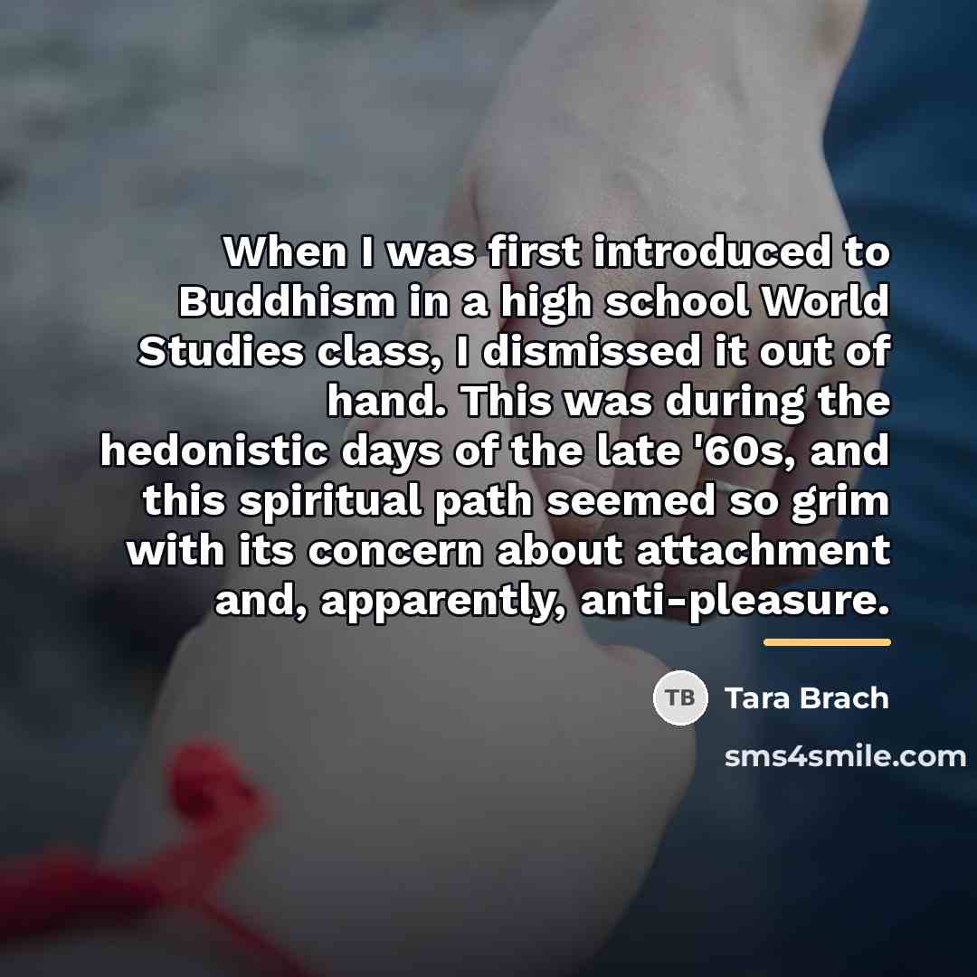 “When I was first introduced to Buddhism in a high…” quote by Tara Brach