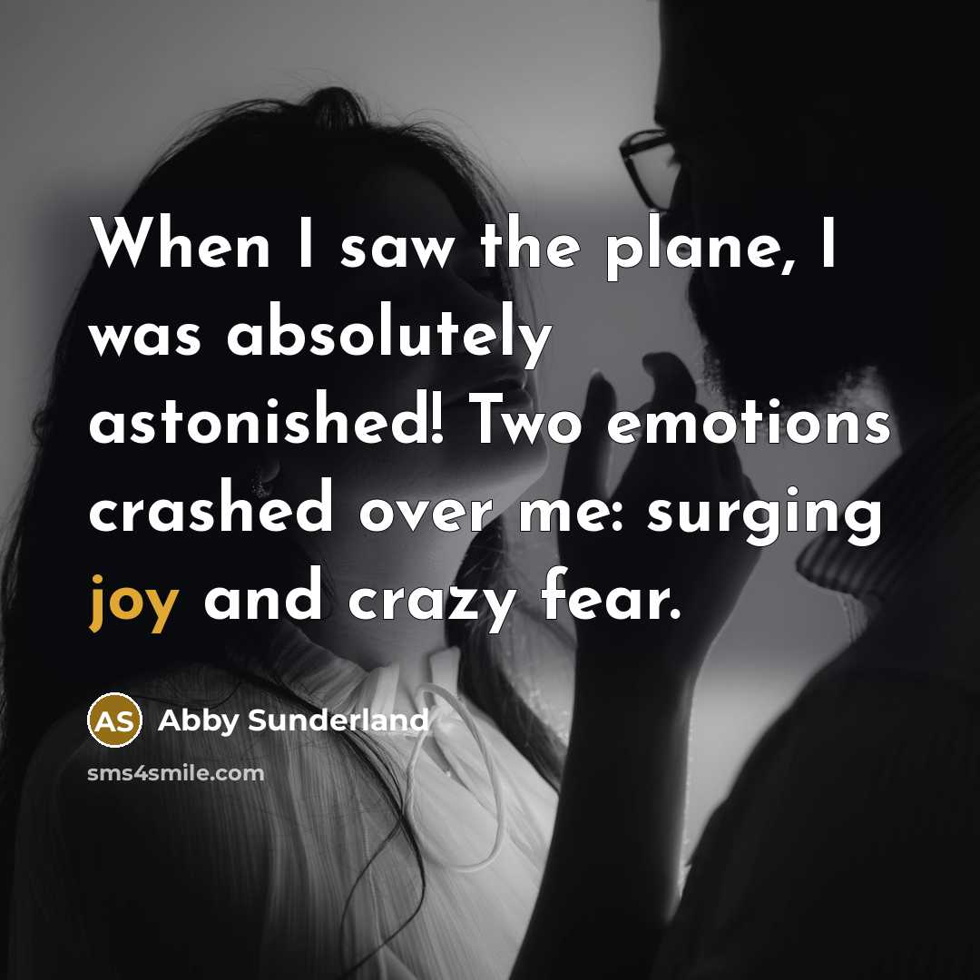 “When I saw the plane, I was absolutely astonished! Two…” quote by Abby Sunderland