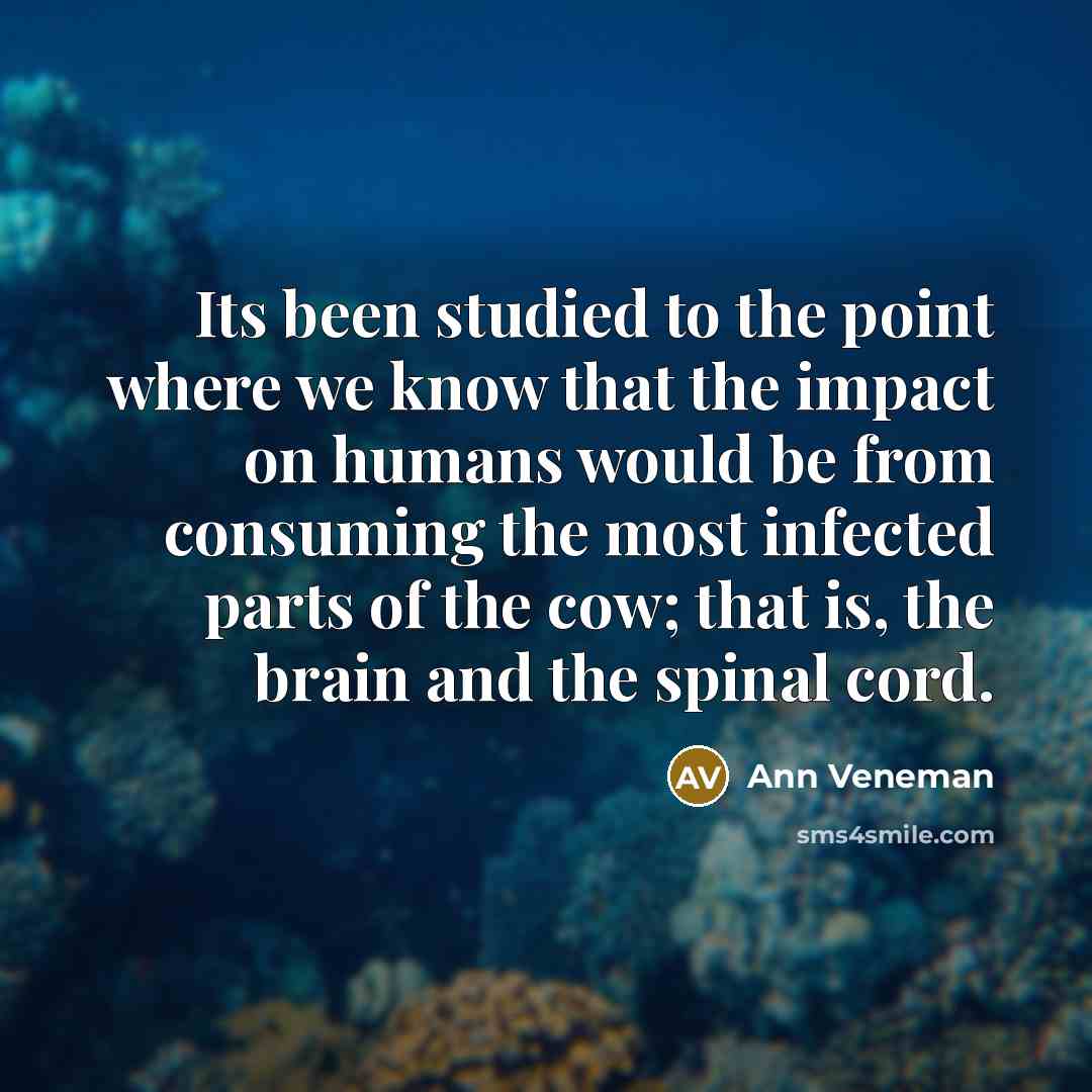 “Its been studied to the point where we know that…” quote by Ann Veneman