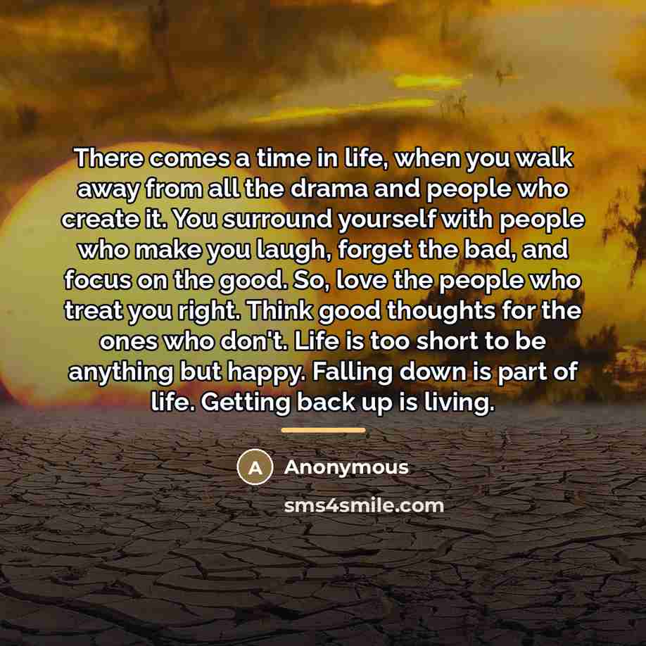 “There comes a time in life, when you walk away…” quote by Anonymous