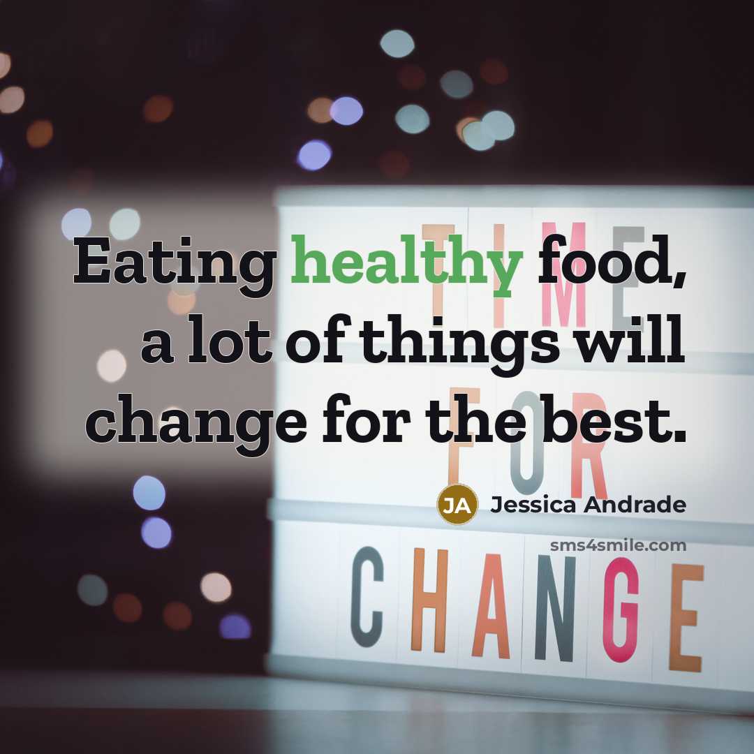 “Eating healthy food, a lot of things will change for…” quote by Jessica Andrade