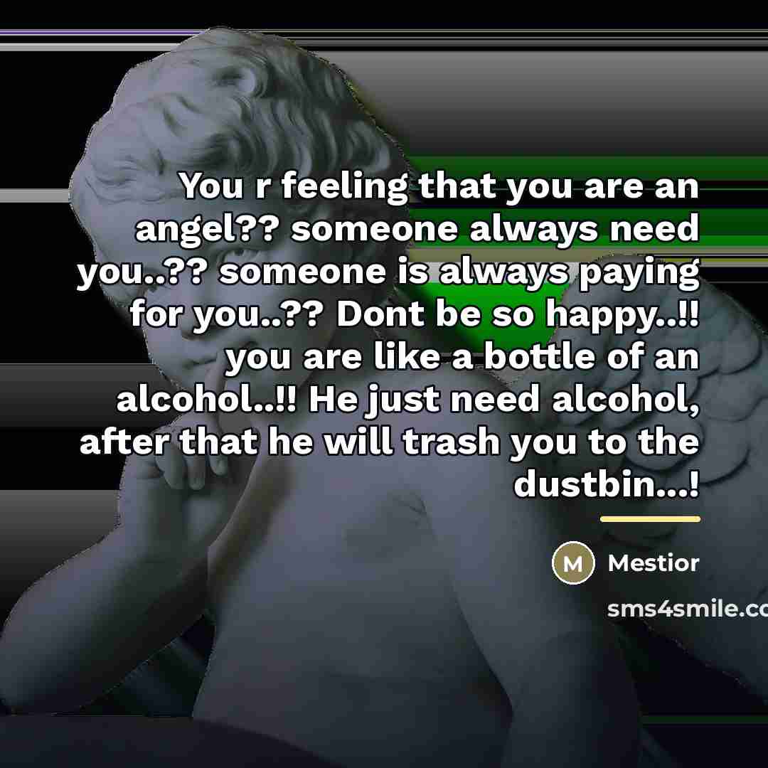 “You r feeling that you are an angel?? someone always…” quote by Mestior
