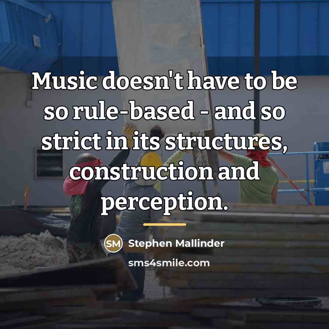 “Music doesn't have to be so rule-based - and so…” quote by Stephen Mallinder