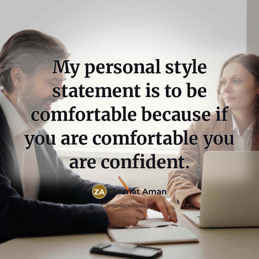“My personal style statement is to be comfortable because if…” quote by Zeenat Aman
