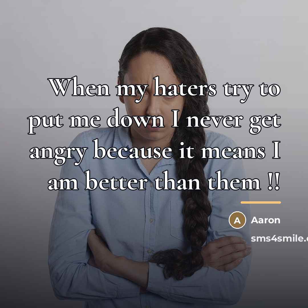“When my haters try to put me down I never…” quote by AaRon