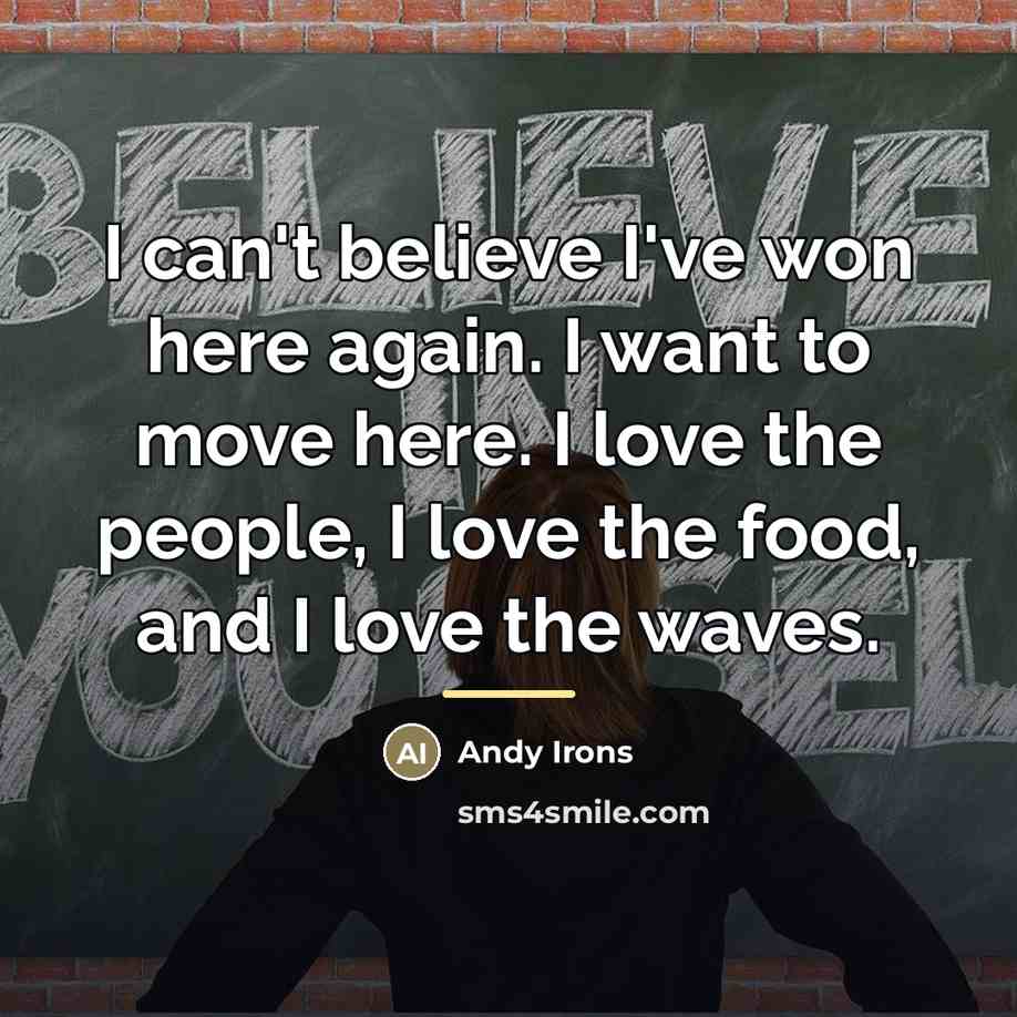 “I can't believe I've won here again. I want to…” quote by Andy Irons
