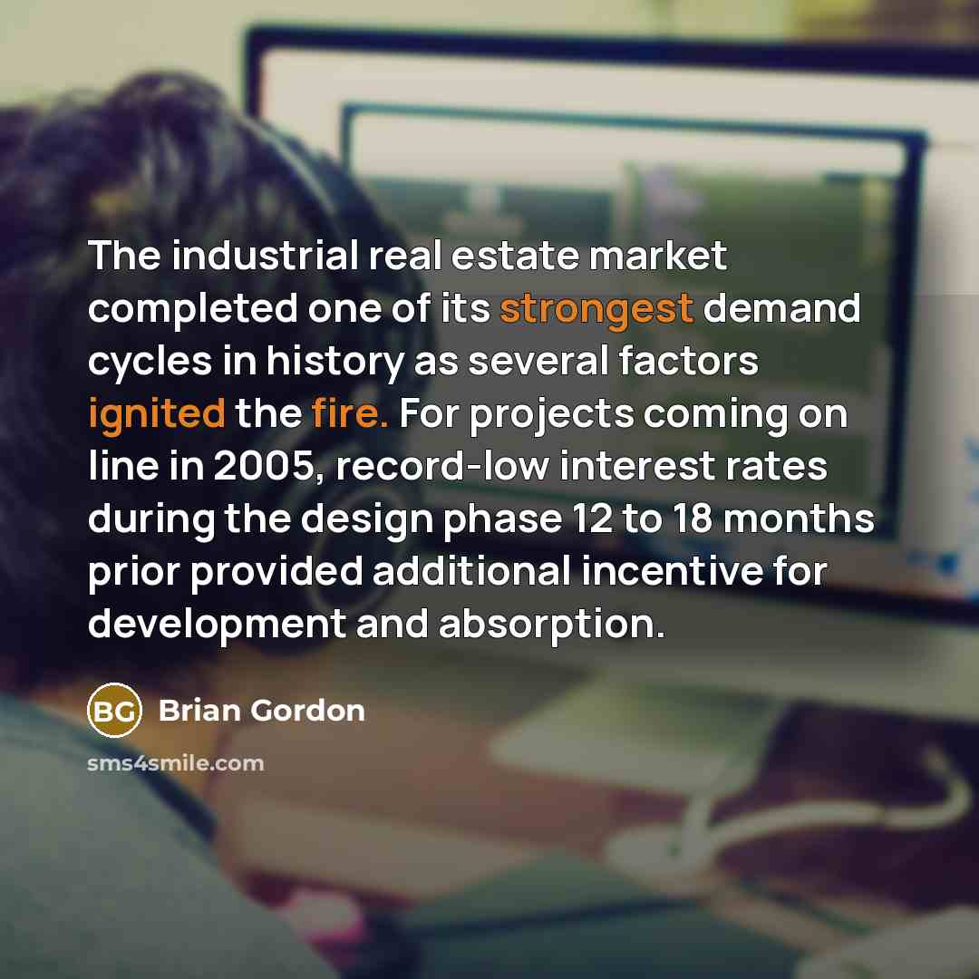“The industrial real estate market completed one of its strongest…” quote by Brian Gordon