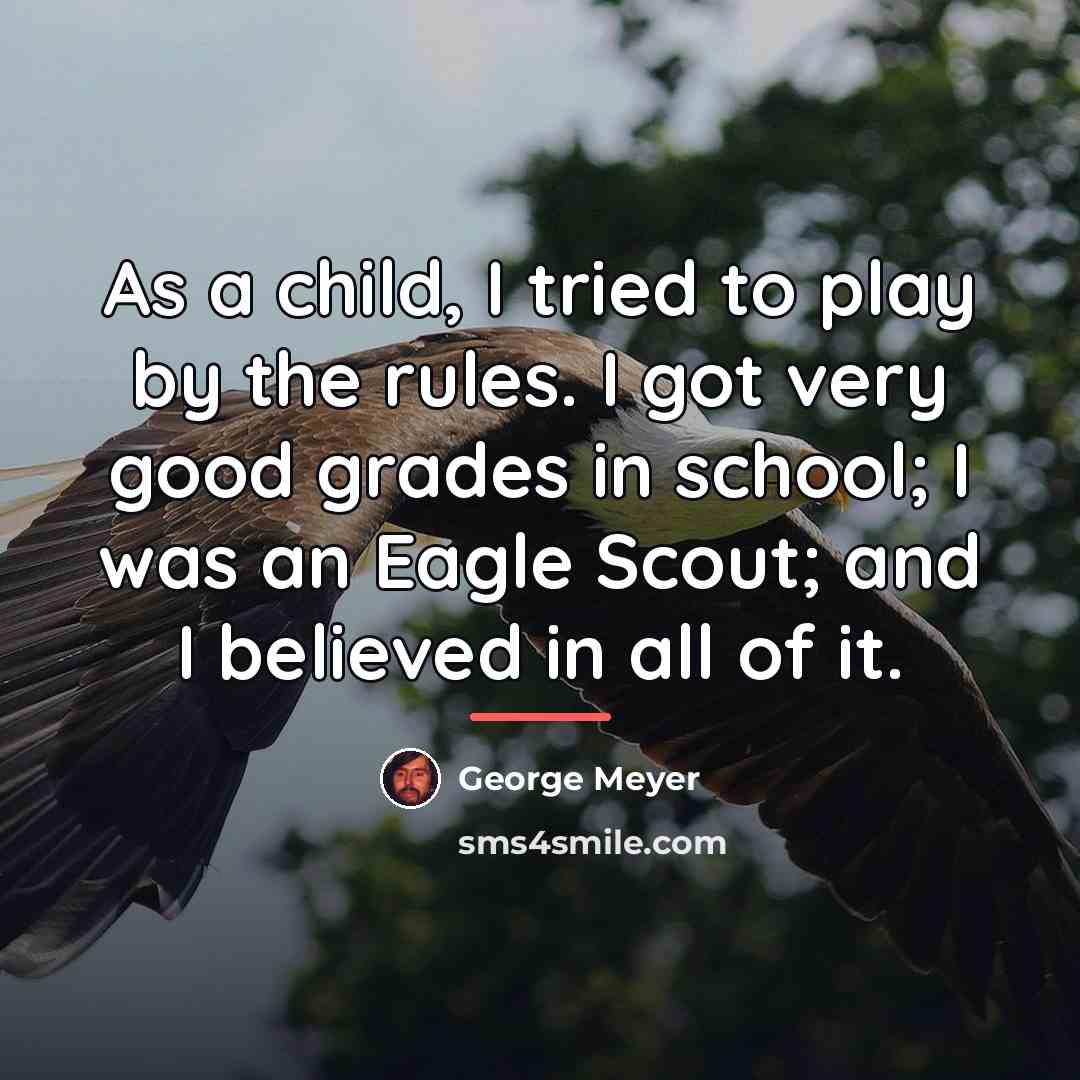 “As a child, I tried to play by the rules.…” quote by George Meyer