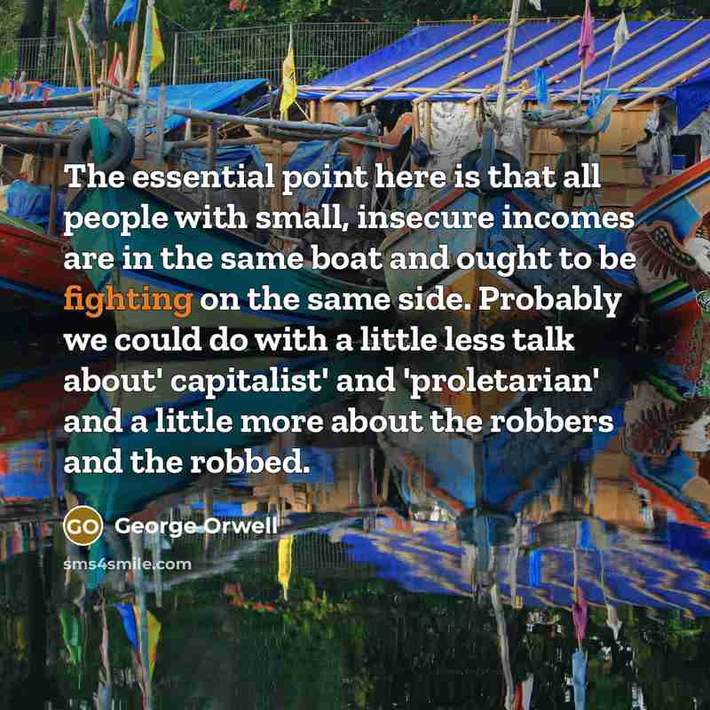 “The essential point here is that all people with small,…” quote by George Orwell