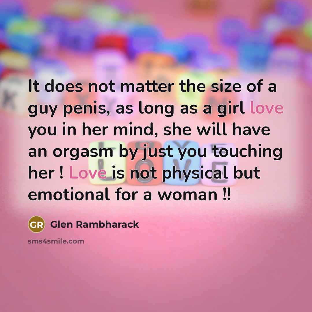 “It does not matter the size of a guy penis,…” quote by Glen Rambharack