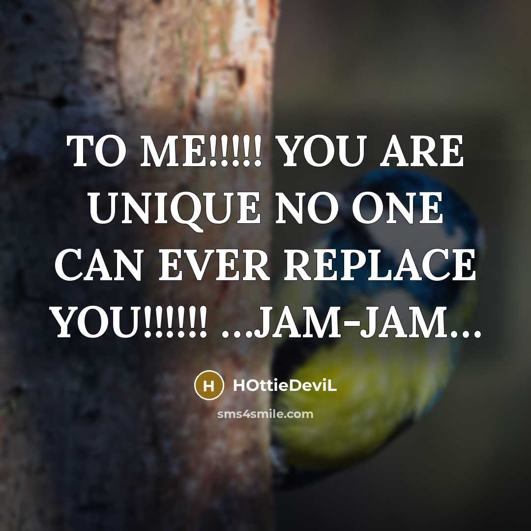 “TO ME!!!!! YOU ARE UNIQUE NO ONE CAN EVER REPLACE…” quote by HOttieDeviL
