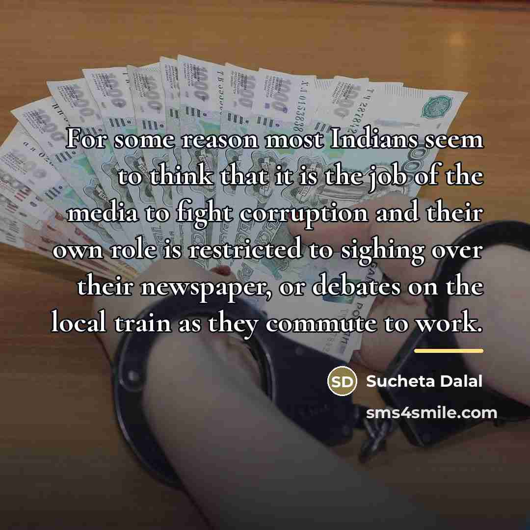“For some reason most Indians seem to think that it…” quote by Sucheta Dalal