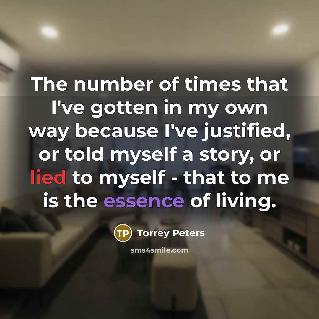 “The number of times that I've gotten in my own…” quote by Torrey Peters