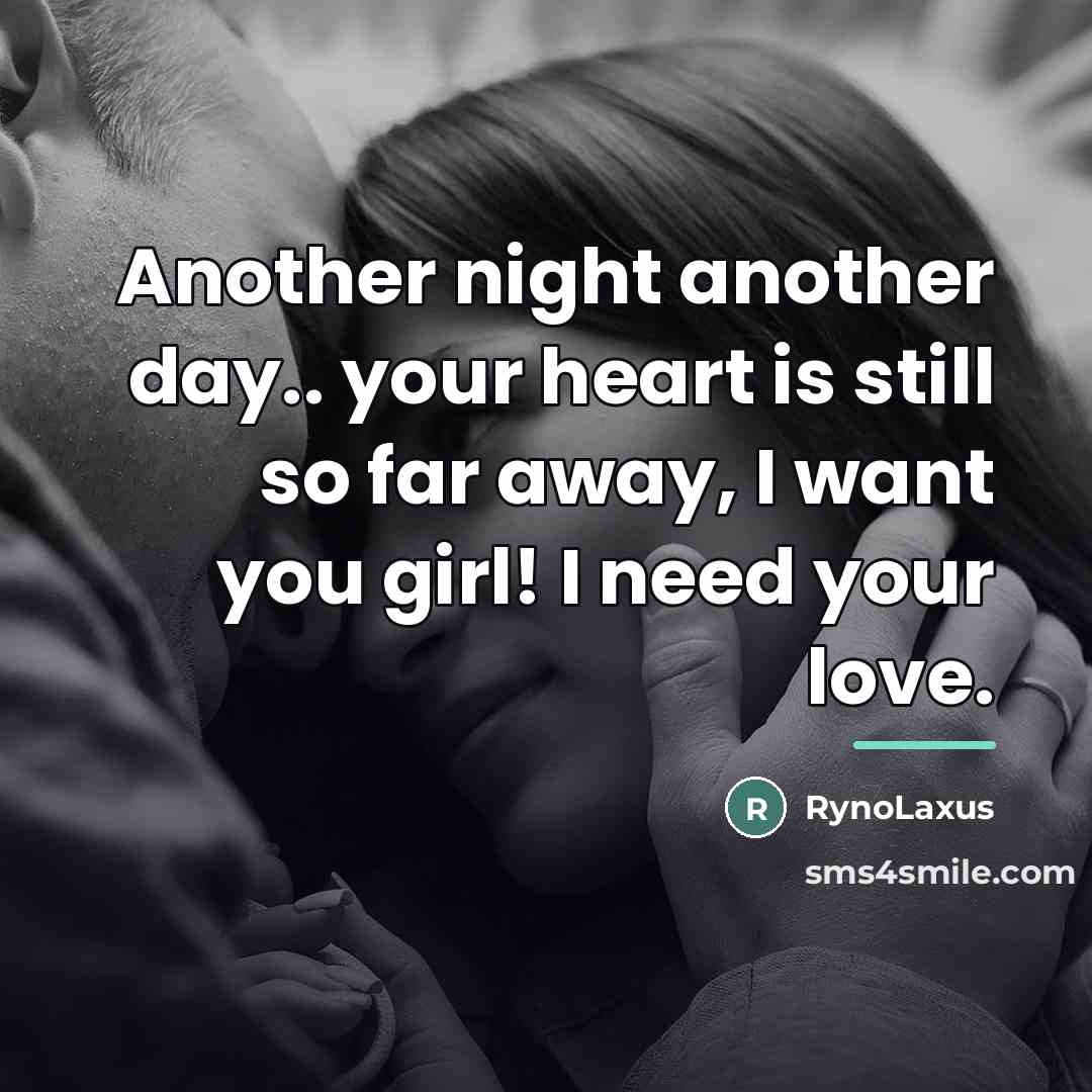 “Another night another day.. your heart is still so far…” quote by RynoLaxus