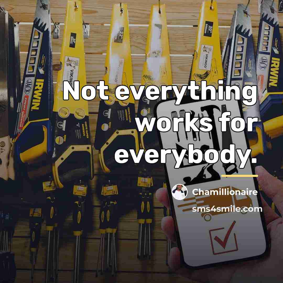 “Not everything works for everybody.…” quote by Chamillionaire
