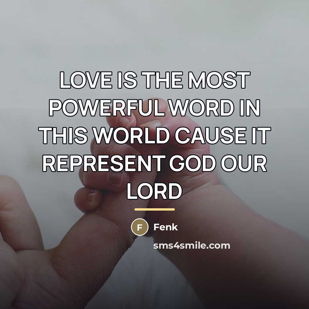 “LOVE IS THE MOST POWERFUL WORD IN THIS WORLD CAUSE…” quote by Fenk