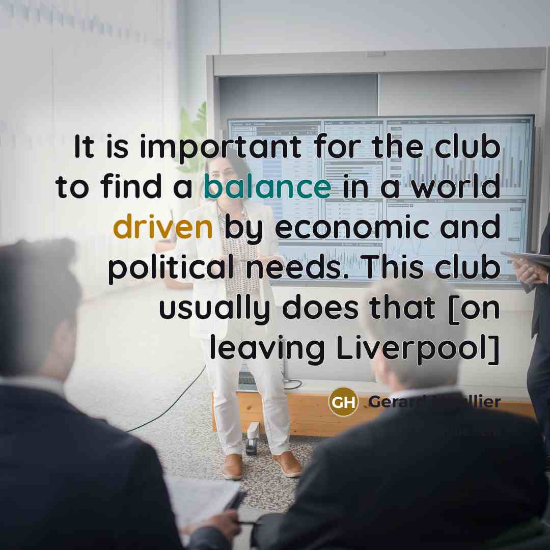“It is important for the club to find a balance…” quote by Gerard Houllier